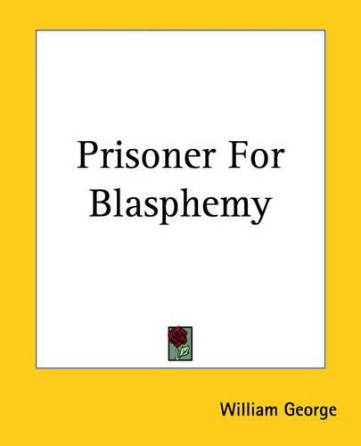 Cover image for Prisoner For Blasphemy