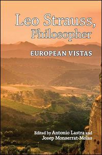 Cover image for Leo Strauss, Philosopher: European Vistas