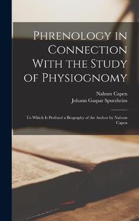 Cover image for Phrenology in Connection With the Study of Physiognomy