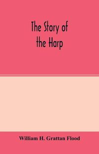 Cover image for The story of the harp