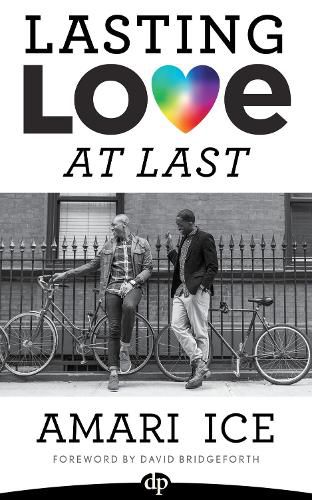 Cover image for Lasting Love At Last: The Gay Guide to Relationships