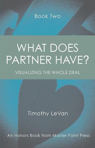 Cover image for What Does Partner Have Book Two: Visualizing the Whole Deal