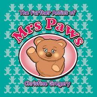 Cover image for Further Antics of Mrs Paws