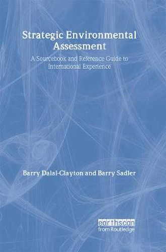 Cover image for Strategic Environmental Assessment: A Sourcebook and Reference Guide to International Experience