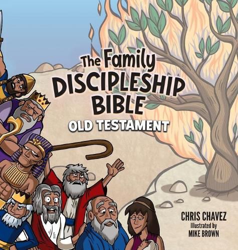 The Family Discipleship Bible: Old Testament