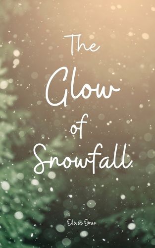 Cover image for The Glow of Snowfall