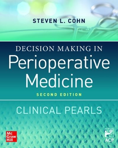 Cover image for Decision Making in Perioperative Medicine: Clinical Pearls