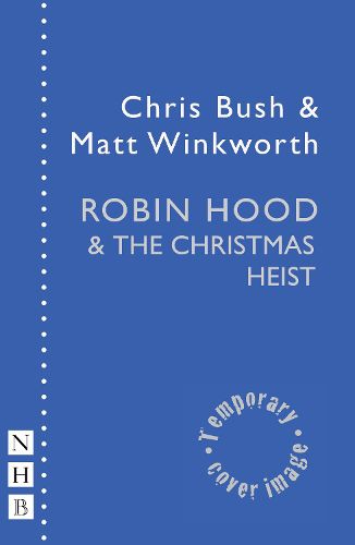 Robin Hood & the Christmas Heist