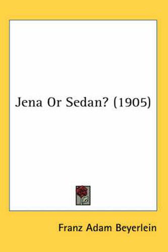 Cover image for Jena or Sedan? (1905)