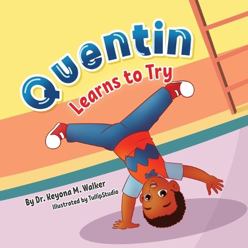 Cover image for Quentin Learns to Try