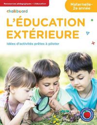 Cover image for L'education Exterieure Maternelle-2e annee