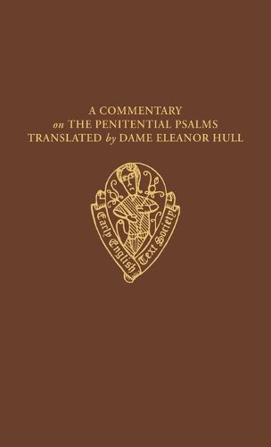 Cover image for A Commentary on the Penitential Psalms: Translated by Dame Eleanor Hull