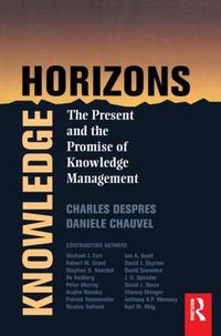 Cover image for Knowledge Horizons: The Present and the Promise of Knowledge Management