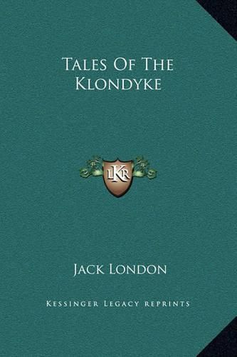 Cover image for Tales of the Klondyke