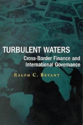 Cover image for Turbulent Waters: Cross-border Finance and International Governance