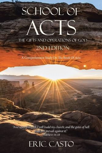 Cover image for School of Acts The Gifts and Operations of God 2nd Edition