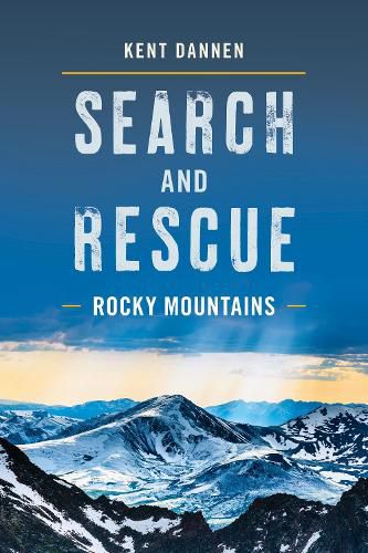 Cover image for Search and Rescue Rocky Mountains