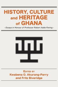 Cover image for History, Culture and Heritage of Ghana