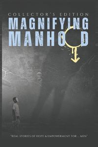 Cover image for Magnifying - Manhood