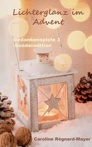 Cover image for Gedankenspiele 3 - Sonderedition: Lichterglanz im Advent