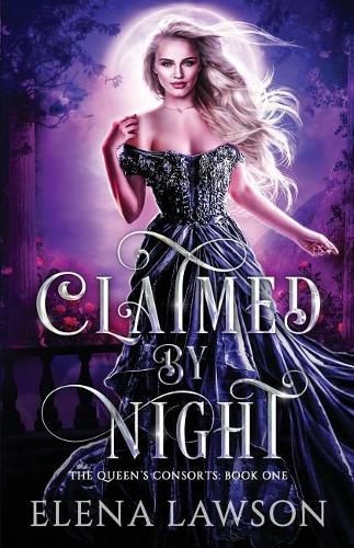 Cover image for Claimed by Night: A Reverse Harem Fantasy