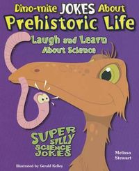 Cover image for Dino-Mite Jokes about Prehistoric Life: Laugh and Learn about Science