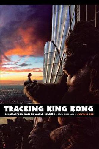 Cover image for Tracking  King Kong: A Hollywood Icon in World Culture