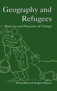 Cover image for Geography and Refugees: Pattern and Processes of Change