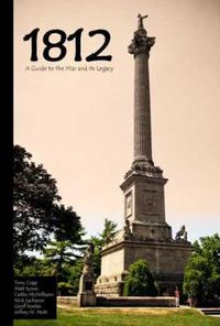 Cover image for 1812: A Guide to the War and its Legacy