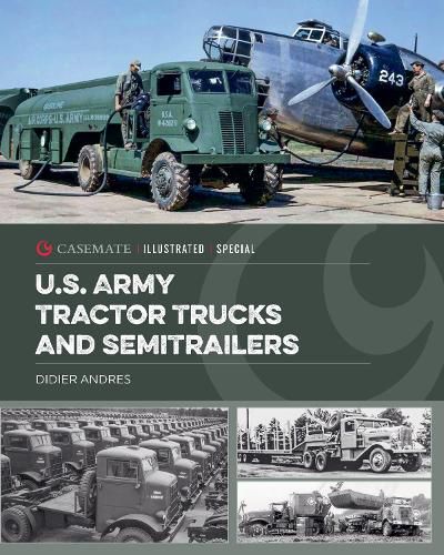 Cover image for U.S. Army Tractor Trucks and Semitrailers