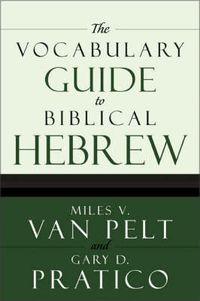 Cover image for The Vocabulary Guide to Biblical Hebrew