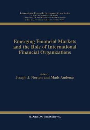 Cover image for Emerging Financial Markets and the Role of International Financial Organizations