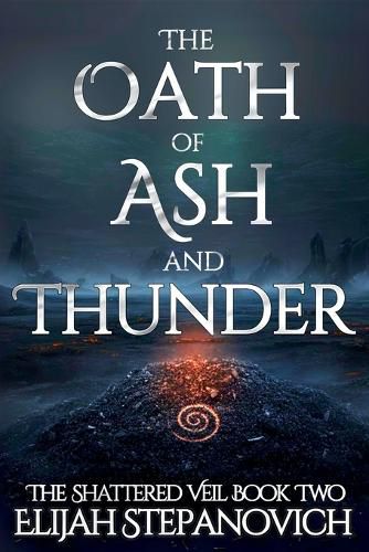 Cover image for The Oath of Ash and Thunder