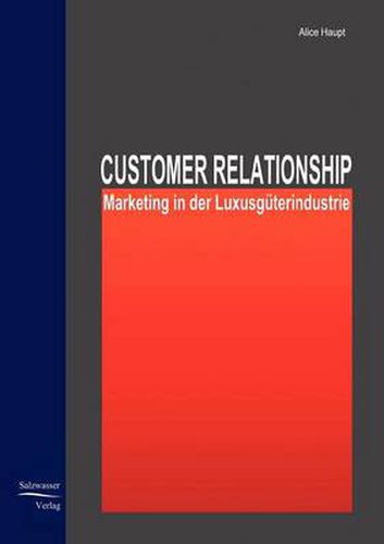 Cover image for Customer Relationship Marketing in der Luxusguterindustrie