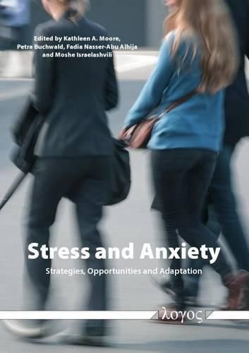 Cover image for Stress and Anxiety: Strategies, Opportunities and Adaptation