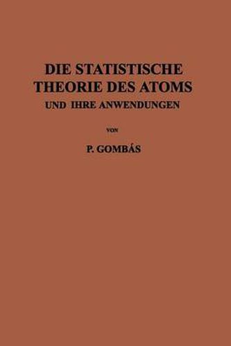 Cover image for Die Statistische Theorie des Atoms und ihre Anwendungen