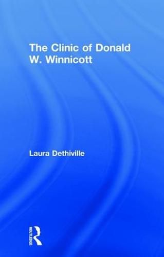 Cover image for The Clinic of Donald W. Winnicott