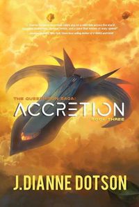 Cover image for Accretion: The Questrison Saga: Book Three