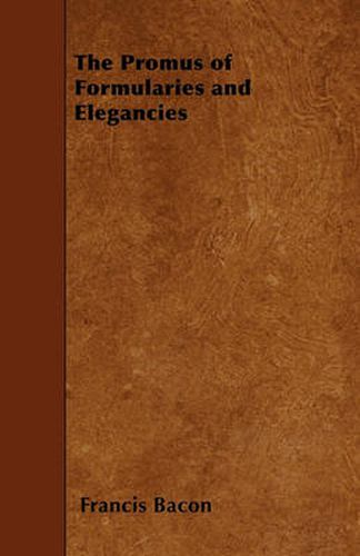 Cover image for The Promus of Formularies and Elegancies