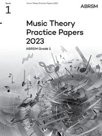 Cover image for Music Theory Practice Papers 2023, ABRSM Grade 1