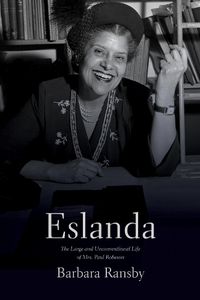 Cover image for Eslanda second ed.: The Large and Unconventional Life of Mrs. Paul Robeson