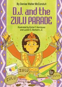 Cover image for D. J. and the Zulu Parade