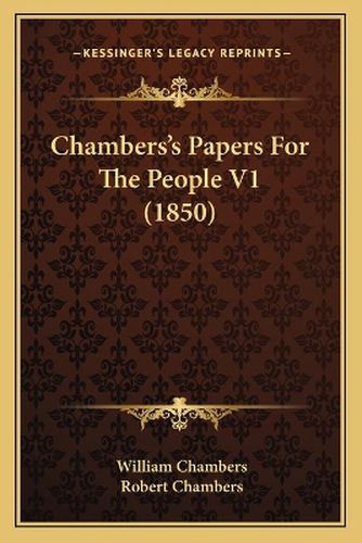 Chambers's Papers for the People V1 (1850)