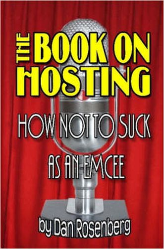 Cover image for The Book on Hosting: How Not to Suck as an Emcee