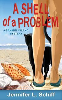 Cover image for A Shell of a Problem: A Sanibel Island Mystery