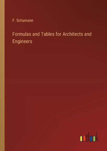 Cover image for Formulas and Tables for Architects and Engineers