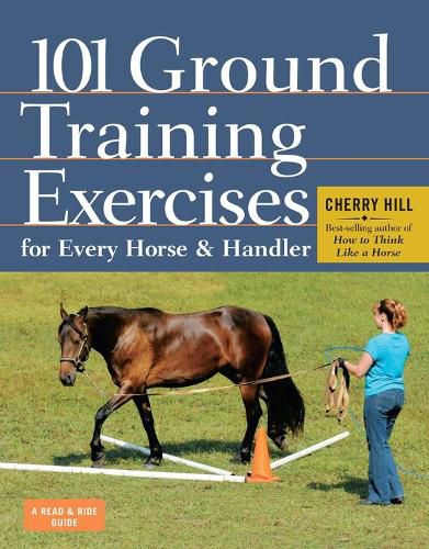 Cover image for 101 Ground Training Exercises for Every Horse and Handler