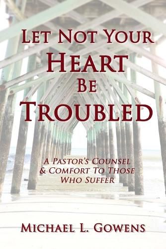 Cover image for Let Not Your Heart Be Troubled