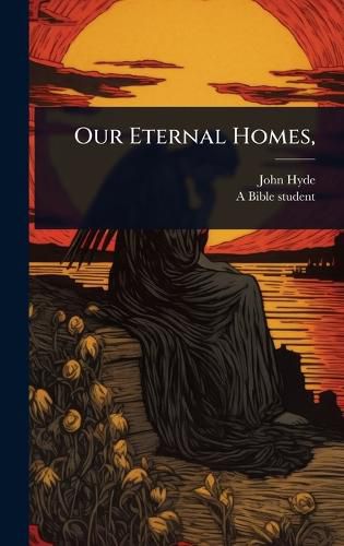 Cover image for Our Eternal Homes,