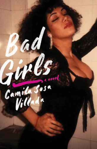 Cover image for Bad Girls: A Novel